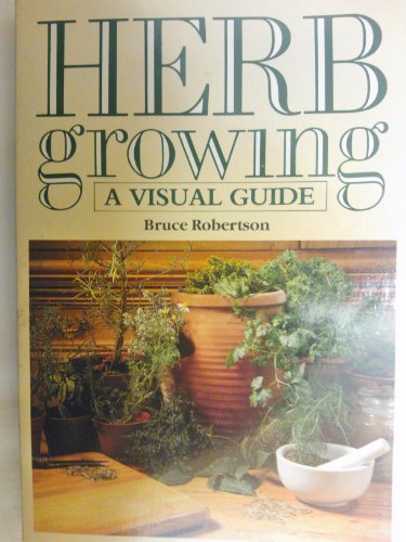 Imagen de archivo de Herb Growing: A Visual Guide a la venta por WorldofBooks