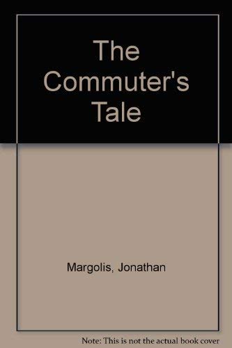 Stock image for The Commuter's Tale for sale by Philip Emery