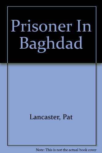 Stock image for Prisoner In Baghdad for sale by WorldofBooks