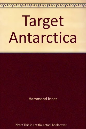 9781855926721: Target Antarctica