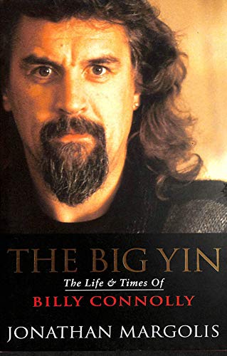 Stock image for The Big Yin: Life and Times of Billy Connolly for sale by WorldofBooks