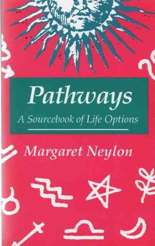 Imagen de archivo de Pathways: A Sourcebook of Life Options a la venta por WorldofBooks