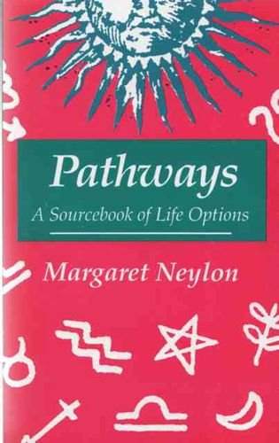 Stock image for Pathways: A Sourcebook of Life Options for sale by WorldofBooks