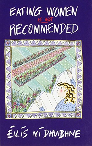 Eating Women is not Recommended (9781855940291) by Ni Dhuibhne, Eilis