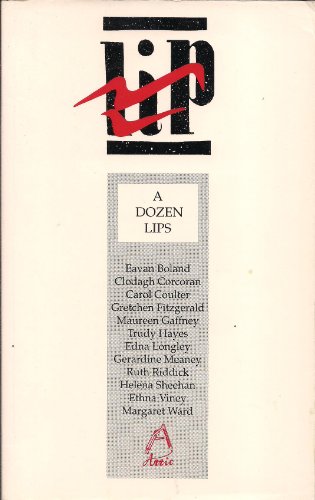 A Dozen Lips (9781855940604) by Boland, Eavan; Corcoran, Clodagh