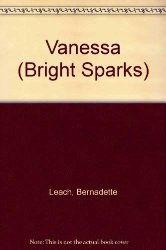 Imagen de archivo de Vanessa: 0008 (Bright Sparks) a la venta por WorldofBooks