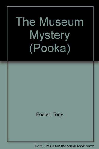 Beispielbild fr The Museum Mystery (The Pooka Series) zum Verkauf von Kennys Bookshop and Art Galleries Ltd.