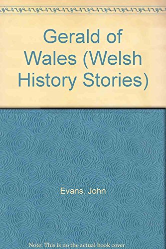 Beispielbild fr Gerald of Wales (Welsh History Stories) zum Verkauf von medimops