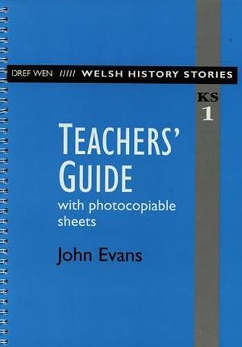 Welsh History: Teacher's Book (9781855962811) by John Evans