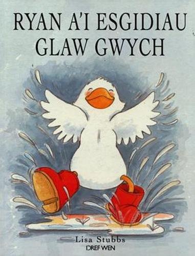 Stock image for Ryan a'i Esgidiau Glaw Gwych for sale by WorldofBooks