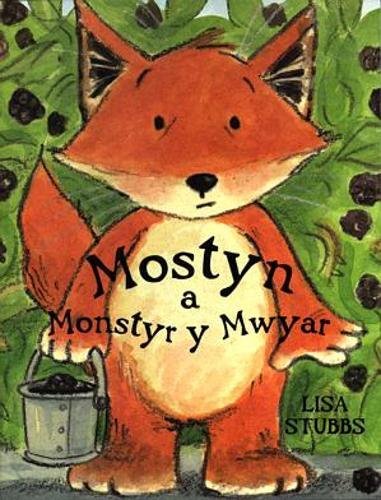 Stock image for Mostyn a Monstyr y Mwyar for sale by WorldofBooks