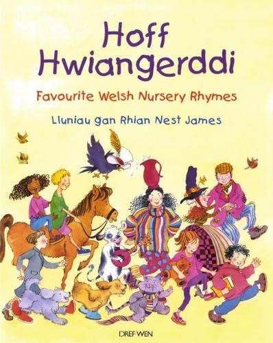 Stock image for Hoff Hwiangerddi / Favourite Welsh Nursery Rhymes for sale by WorldofBooks