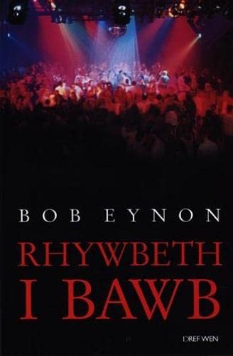 Stock image for Rhywbeth i Bawb for sale by WorldofBooks