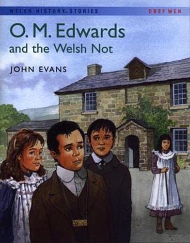 Beispielbild fr Welsh History Stories: O.M. Edwards and the Welsh Not zum Verkauf von WorldofBooks