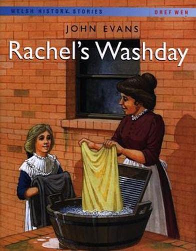 Welsh History Stories: Rachel's Washday (9781855965485) by Evans, John