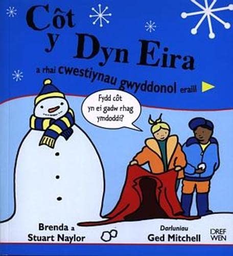 Stock image for Cot y Dyn Eira a Rhai Cwestiynau Gwyddonol Eraill for sale by Goldstone Books