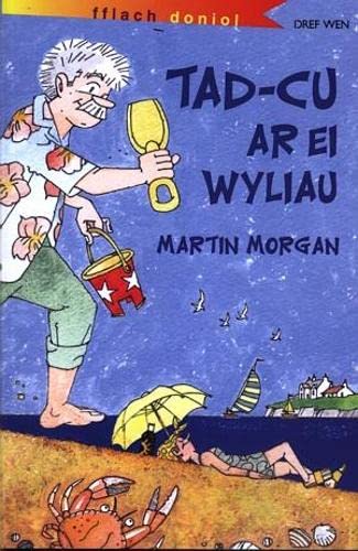 Stock image for Cyfres Fflach Doniol: Tad-cu ar ei Wyliau for sale by WorldofBooks