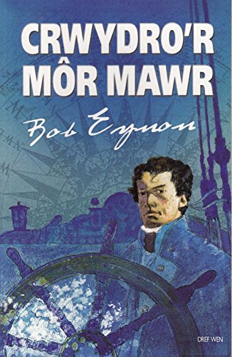 Stock image for Crwydro'r M r Mawr for sale by WorldofBooks