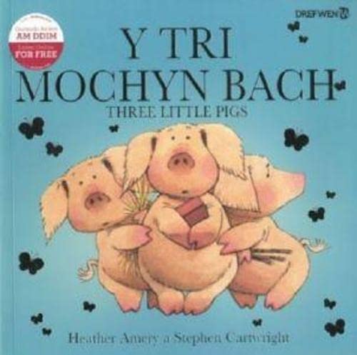 Beispielbild fr Tri Mochyn Bach, Y / Three Little Pigs zum Verkauf von WorldofBooks