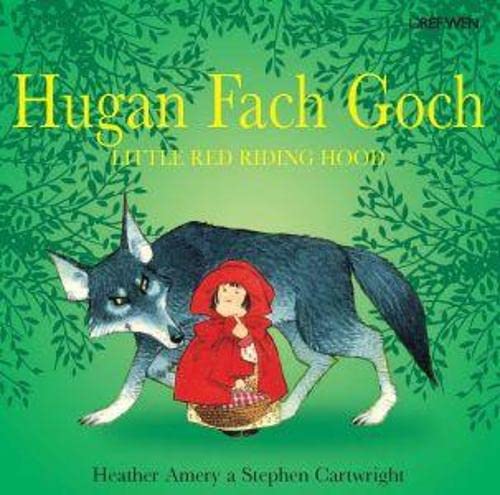 Stock image for Hugan Fach Goch/Little Red Riding Hood for sale by Goldstone Books