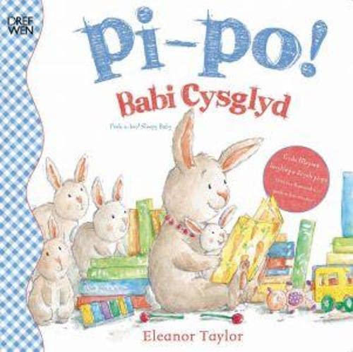 Imagen de archivo de Pi-Po! Babi Cysglyd/Peek-A-Boo! Sleepy Baby a la venta por WorldofBooks