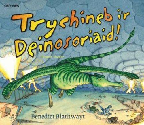 Imagen de archivo de Trychineb i'r Deinosoriaid! a la venta por WorldofBooks