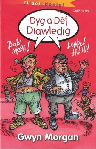 Stock image for Cyfres Fflach Doniol: Dyg a Dêf Diawledig for sale by Goldstone Books