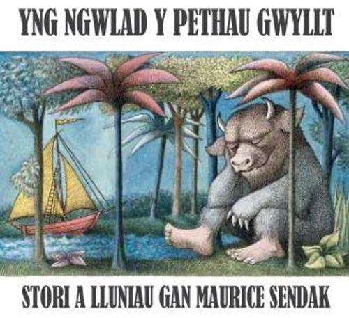 Stock image for Yng Ngwlad y Pethau Gwyllt for sale by WorldofBooks