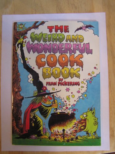 Imagen de archivo de The Weird & Wonderful Cook Book a la venta por AwesomeBooks