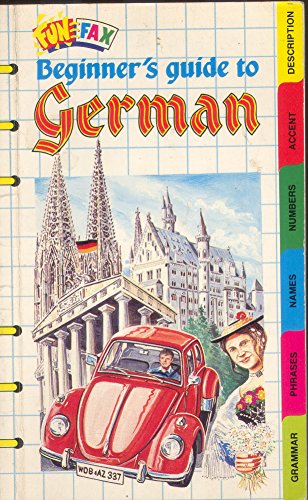 Stock image for Beginner's Guide to German (Funfax S.) for sale by WorldofBooks