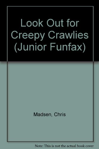 Stock image for Look Out for Creepy Crawlies (Junior Funfax S.) for sale by Goldstone Books