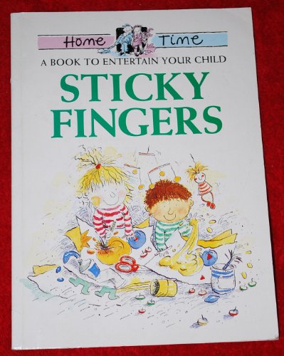 Stock image for Sticky Fingers (Home Time S.) for sale by AwesomeBooks