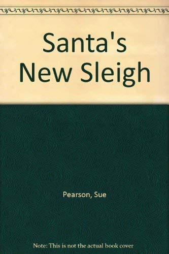 Beispielbild fr Santa's New Sleigh zum Verkauf von Bahamut Media