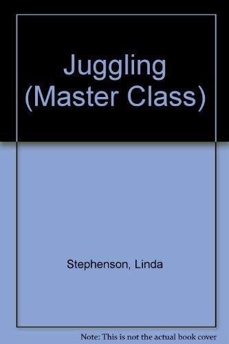 Stock image for Juggling (Master Class S.) for sale by AwesomeBooks