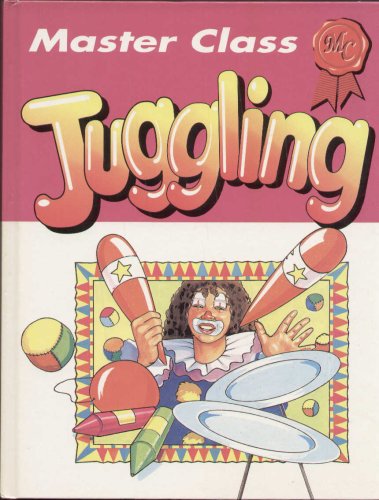 Beispielbild fr Master Class: Juggling zum Verkauf von AwesomeBooks
