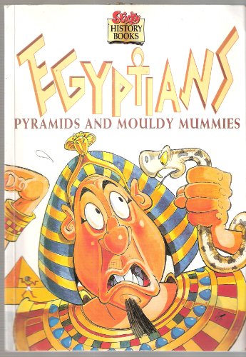 Imagen de archivo de Egyptians. Pyramids and Mouldy Mummies (Stick History Books a la venta por Reuseabook