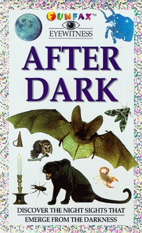Beispielbild fr After Dark (Funfax Eyewitness Books) zum Verkauf von AwesomeBooks