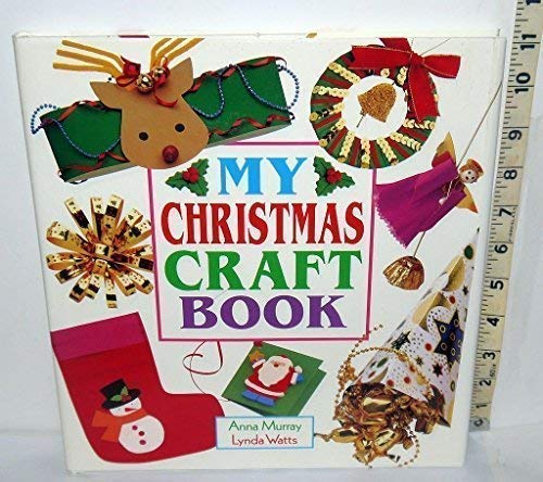 Stock image for MY CHRISTMAS CRAFT BOOK for sale by WorldofBooks
