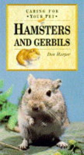 9781856000581: Hamsters and Gerbils (Caring for Your Pet Series)