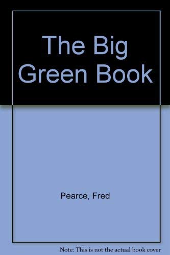 The Big Green Book (9781856020398) by Pearce, Fred; Winton, Ian