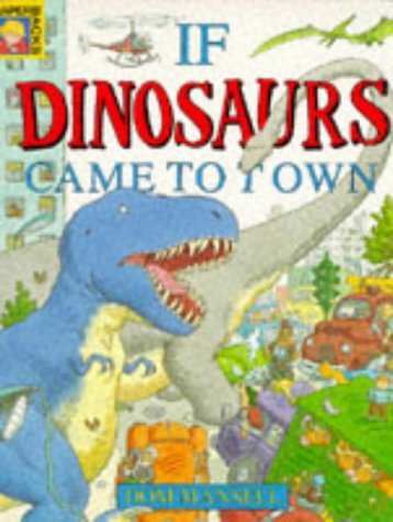 9781856020442: IF DINOSAURS CAME TO TOWN