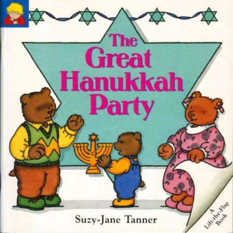 9781856022989: GREAT HANUKKAH PARTY (Suzy-Jane Tanner Life the Flap Books)