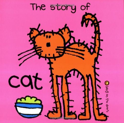 Stock image for The Story of Cat (Bang on the Door) for sale by Greener Books