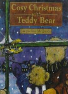 Stock image for Cosy Christmas with Teddy Bear for sale by Better World Books Ltd