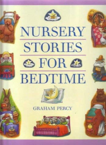 Beispielbild fr Nursery Stories for Bedtime: A Treasure Trove of Delightful Stories to Read Aloud zum Verkauf von AwesomeBooks