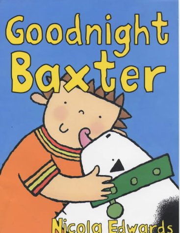 9781856024334: GOODNIGHT BAXTER