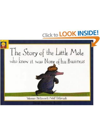 Beispielbild fr Story of the Little Mole Who Knew it Was None of His Business zum Verkauf von WorldofBooks