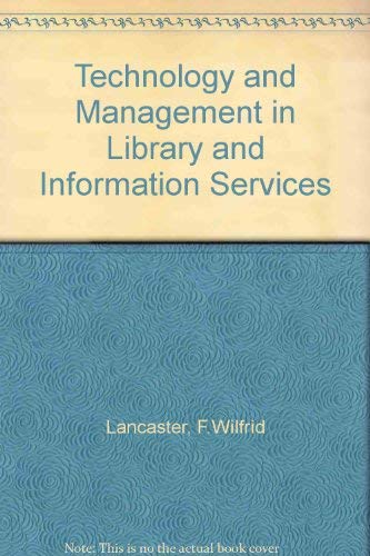 Beispielbild fr Technology and Management in Library and Information Services zum Verkauf von Anybook.com