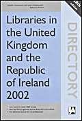 Libraries in the United Kingdom and the Republic of Ireland 2002 (9781856044004) by Library Association: