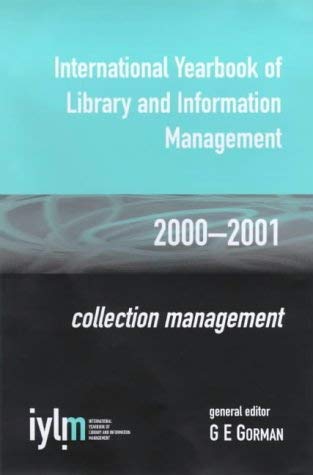 9781856044035: International Yearbook of Library and Information Management (Pt.1) (International yearbook of library & information management series)